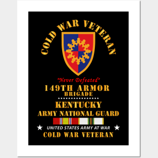 Cold War Vet -  149th Armor Brigade Kentucky ARNG w COLD SVC Posters and Art